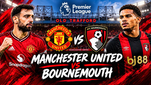 Trực tiếp MU vs Bournemouth, 21h00 ngày 25/10: Quỷ đỏ lún sâu vào khủng hoảng?